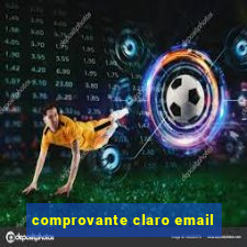 comprovante claro email